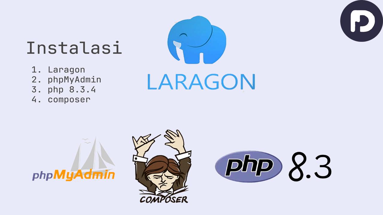 Install server lokal Laragon, PHPMyadmin dan Composer